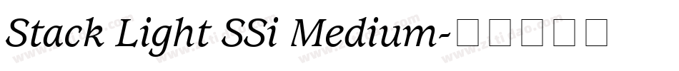 Stack Light SSi Medium字体转换